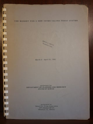 Hawaiian Inter-Island Ferry System Thesis, The Market for a New Inter-Island Ferry System