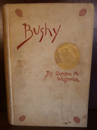 Item #4203 Bushy. Cynthia M. Westover