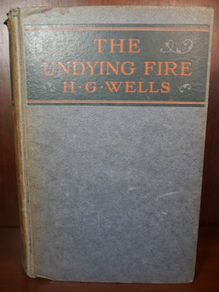 Item #4213 The Undying Fire. H. G. Wells
