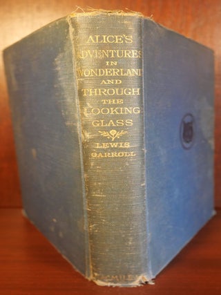 Alice's Adventure in Wonderland and Through the Looking Glass