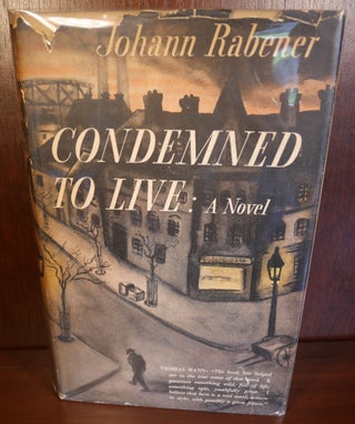 Item #4274 Condemned to Live. Johann Rabener