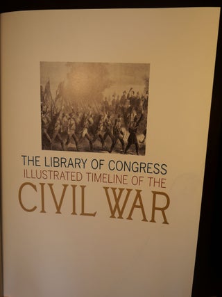 The Library of Congress Illustrated Timeline of the Civil War