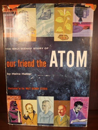 Item #4306 Our Friends the Atom. Heinz Haber
