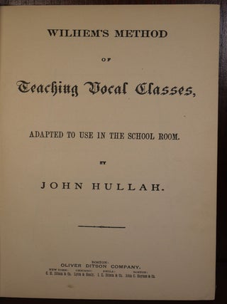 Wilhem's Method of Teaching Vocal Classes