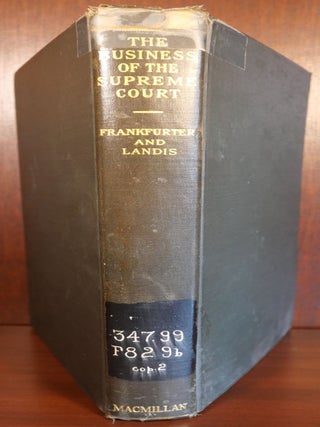 The Business of the Supreme Court A Study in the Federal Judicial System