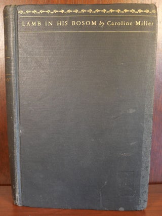 Item #4341 Lamb in His Bosom. Caroline Miller
