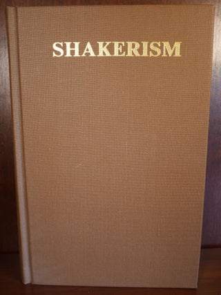 Item #4360 Shakerism Its Meaning and Message. Anna White Leila S. Taylor