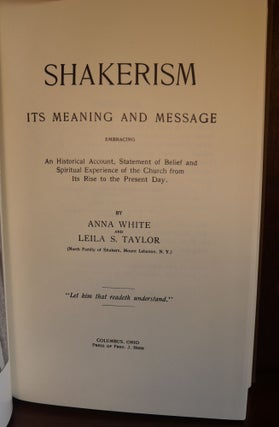 Shakerism Its Meaning and Message