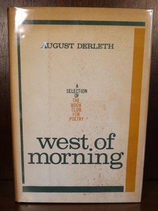 Item #4404 West of Morning SIGNED. August Derleth