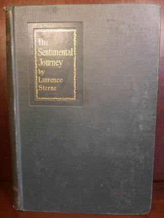 Item #4408 A Sentimental Journey Through France and Italy. Laurence Sterne