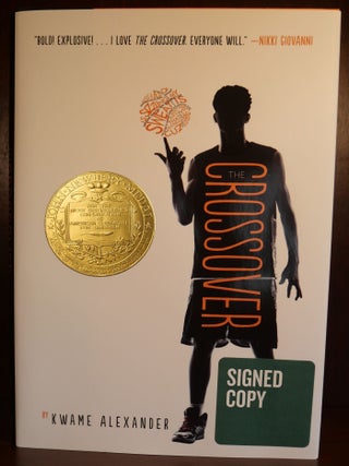 Item #4431 The Crossover SIGNED. Kwame Alexander