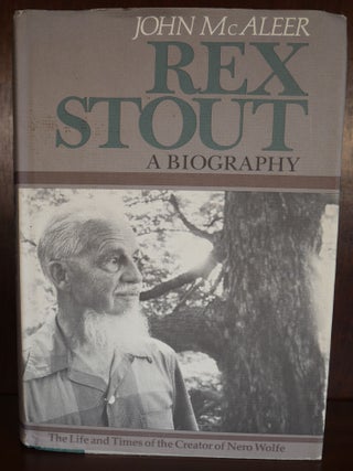Item #4446 Rex Stout A Biography. John McAleer