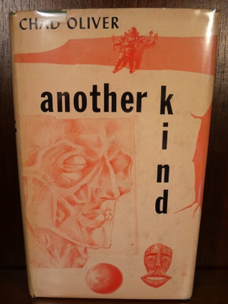 Item #4459 Another Kind. Chad Oliver