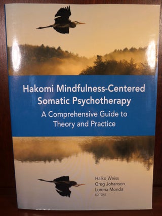 Item #4481 Hakomi Mindfulness-Centered Somatic Psychotherapy. Halko Weiss