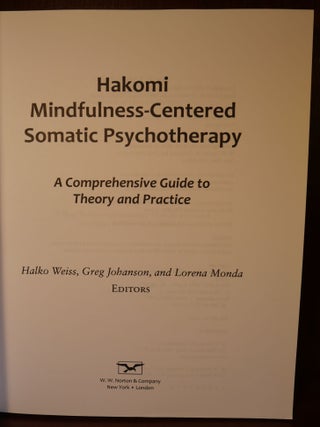 Hakomi Mindfulness-Centered Somatic Psychotherapy