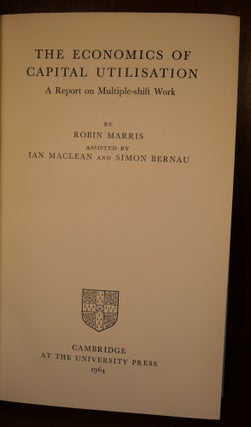 The Economics of Capital Utilization