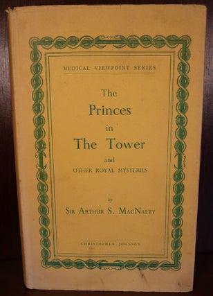 Item #4545 The Princes in The Tower. Sir Arthur S. MacNalty