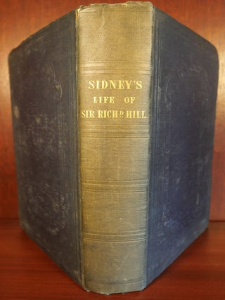 The Life of Sir Richard Hill, Bart