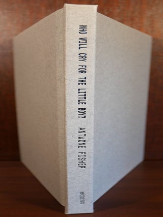 Who Will Cry for the Little Boy? SIGNED