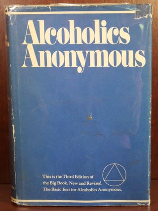Item #4649 Alcoholics Anonymous. Bill W., Dr. Bob