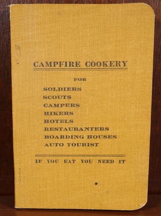Item #4756 Campfire Cookery. Sargant Harry B. Clyatt