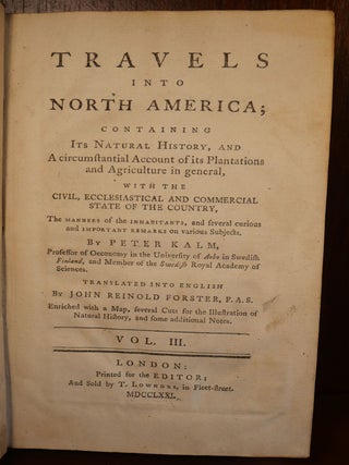 Travels Into North America, Containing Its Natural History, Volume III Only