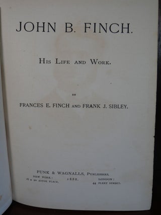 John B. Finch His Life and Work
