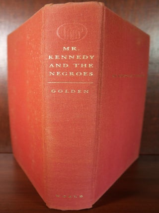 Mr. Kennedy and the Negroes SIGNED