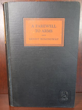 Item #4911 A Farewell to Arms. Ernest Hemingway