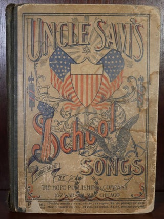 Item #4957 Uncle Sam's School Songs. Charles K. Langley