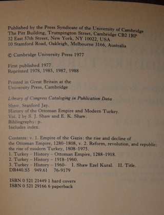 History of the Ottoman Empire and Modern Turkey in Two Volumes