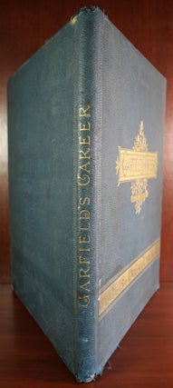 Garfield's Career From the Tow-Path to The White House