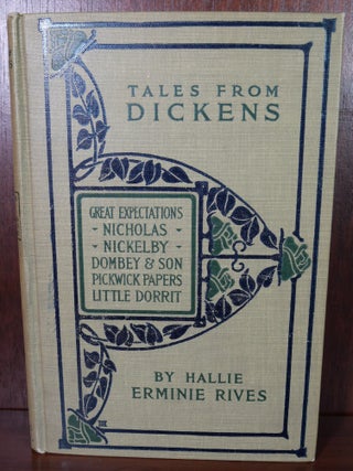 Item #5043 Tales From Dickens. Hallie Erminie Rives