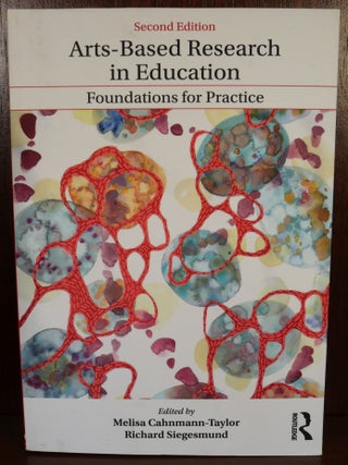 Item #5063 Arts-Based Research in Education. Melisa Cahnmann Taylor