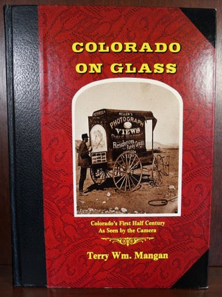 Item #5085 Colorado On Glass. Terry Wm. Mangan