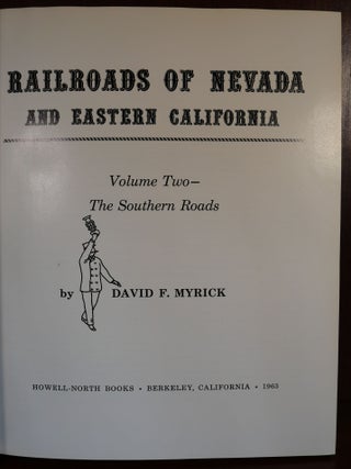 Railroads of Nevada and Eastern California in 2 Volumes