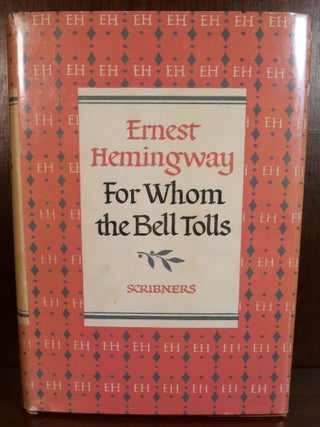 Item #5119 For Whom The Bell Tolls SIGNED. Ernest Hemingway