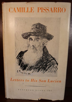 Item #5120 Letters to His Son Lucien. Camille Pissarro