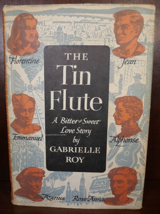 Item #5180 The Tin Flute. Gabrielle Roy