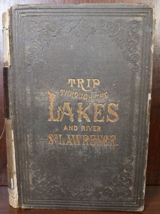Item #5235 A Trip Through the Lakes of North America. John Disturnell