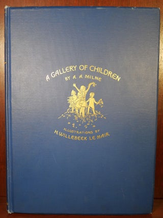 Item #5242 A Gallery of Children. A. A. Milne