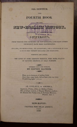 Magnalia Christi Americana or The Ecclesiastical History of New England