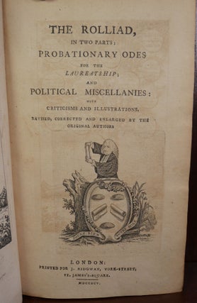 The Rolliad, in Two Parts: Probationary Odes for the Laureatship & Political Eclogues