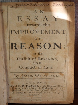 An Essay Toward Improvement of Reason in the Pursuit of Learning and Conduct of Life