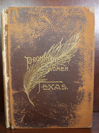 Item #5319 Prominent Women of Texas. Elizabeth Brooks