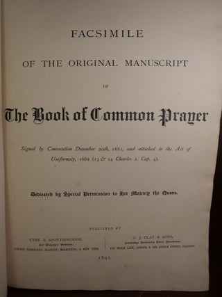 Facsimile of the Original Manuscript of The Book of Common Prayer