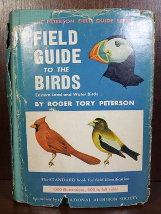 Item #5345 A Field Guide to the Birds Eastern Land and Water Birds SIGNED. Roger Tory Peterson