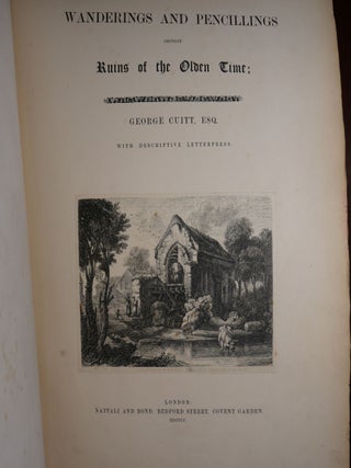 Wanderings and Pencillings Amongst Ruins of the Olden Time