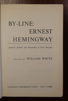 By-Line: Ernest Hemingway