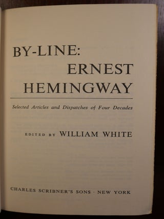 By-Line: Ernest Hemingway